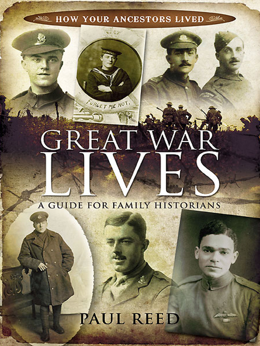 Title details for Great War Lives by Paul Reed - Available